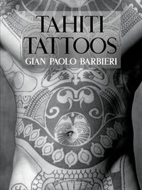 Thaiti tattoos. ediz. illustrata 