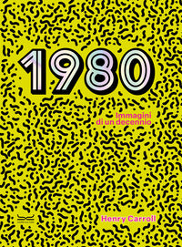 1980 - immagini di un decennio 