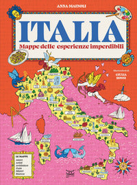 Italia mappe delle esperienze imperdibili 