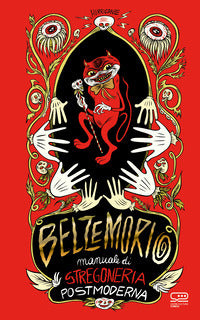 Belzemorio - manuale di stregoneria postmoderna 