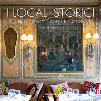 Locali storici piu' belli d'italia - caffe' e pasticcerie 
