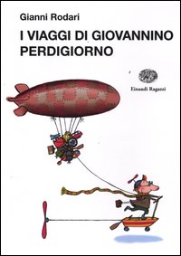 Viaggi di giovannino perdigiorno 
