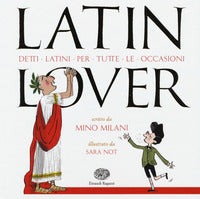 Latin lover - detti latini per tutte le occasioni 