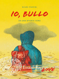 Io bullo 