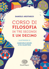Corso di filosofia in tre secondi e un decimo 