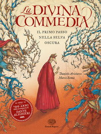 Divinia commedia - il primo passo nella selva oscura 