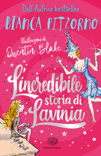 Incredibile storia di lavinia 