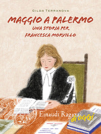 Maggio a palermo - una storia per francesca morvillo 