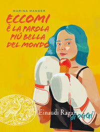 Eccomi e' la parola piu' bella del mondo 