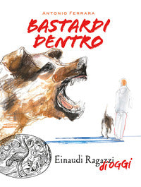 Bastardi dentro 