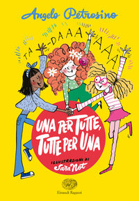 Una per tutte tutte per una 