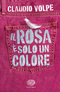 Rosa e' solo un colore 
