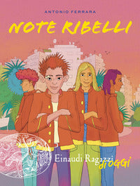 Note ribelli 