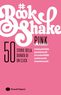 Pink - 50 storie della durata di un click 