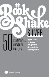 Silver - 50 storie della durata di un click 