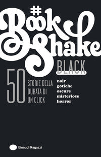 Black - 50 storie della durata di un click 