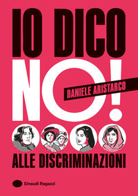 Io dico no! alle discriminazioni 