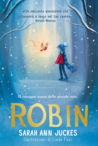 Robin - il coraggio inizia dalle piccole cose 