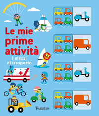 Mie prime attivita' - i mezzi di trasporto 