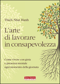 Arte di lavorare in consapevolezza 