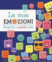 Mie emozioni - scoprirle e amarle tutte 