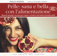 Pelle sana e bella con l'alimentazione 