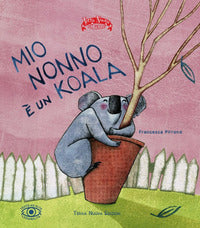 Mio nonno e' un koala 