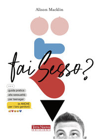 Fai sesso ? 