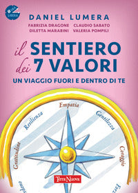 Sentiero dei 7 valori - un viaggio fuori e dentro di te 