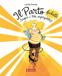 Parto a fumetti - scopri i tuoi superpoteri 