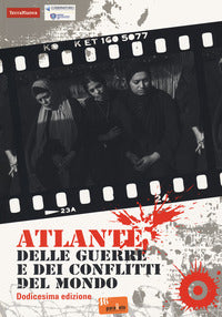 Atlante delle guerre e dei conflitti del mondo 
