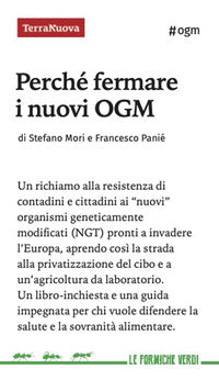 Perche' fermare i nuovi ogm 