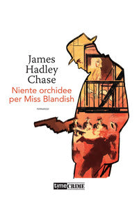 Niente orchidee per miss blandish 