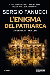 Enigma del patriarca - trilogia degli enigmi 