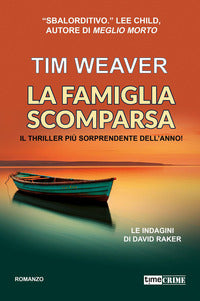 Famiglia scomparsa - le indagini di david raker 