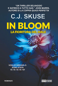 In bloom - la fioritura del male 