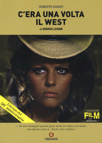 C'era una volta il west di sergio leone 