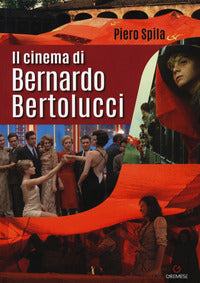 Cinema di bernardo bertolucci 