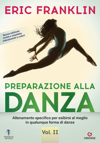 Preparazione alla danza 2 allenamento specifico per esibirsi al meglio in qualunque 