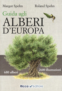 Guida agli alberi e arbusti d'europa 