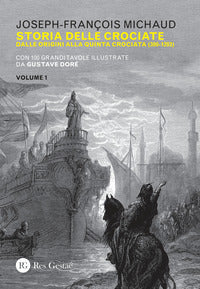 Storia delle crociate - dalle origini alla quinta crociata 300 - 1203 