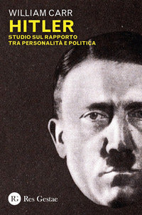 Hitler - studio sul rapporto tra personalita' e politica 