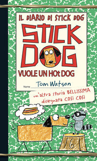 Stick dog vuole un hot dog 