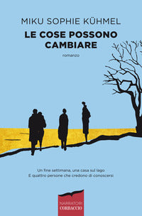 Cose possono cambiare 