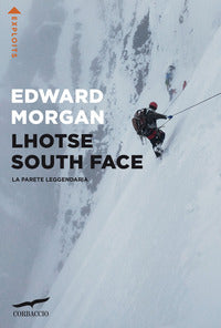 Lhotse south face la parete leggendaria 