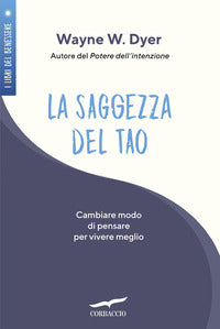 Saggezza del tao - come cambiare modo di pensare per vivere meglio 