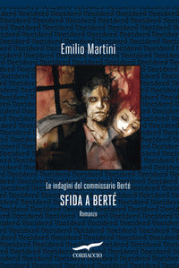 Sfida a berte' - le indagini del commissario berte' 