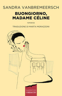 Buongiorno madame celine 