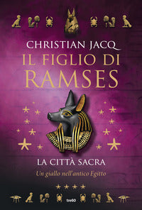 Figlio di ramses - la citta' sacra 