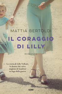 Coraggio di lilly 